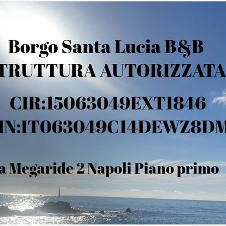 Borgo santa lucia b&b Nápoles Exterior foto